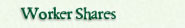 Worker Shares